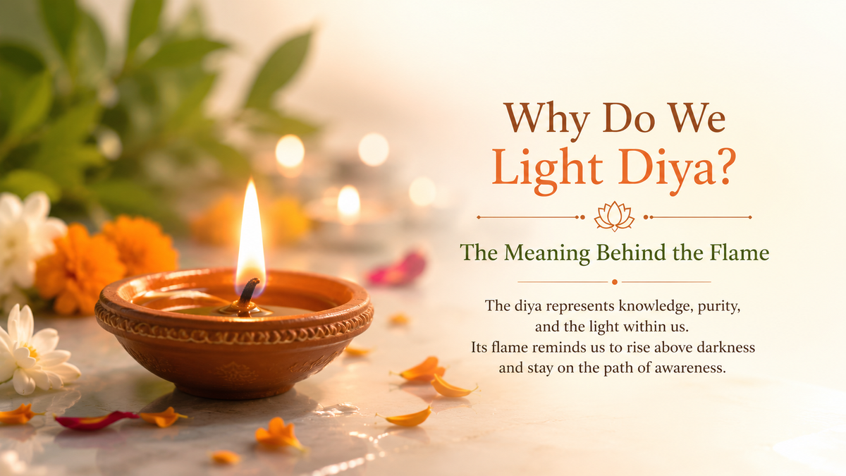 Why Do We Light a Diya? The Meaning Behind the Flame