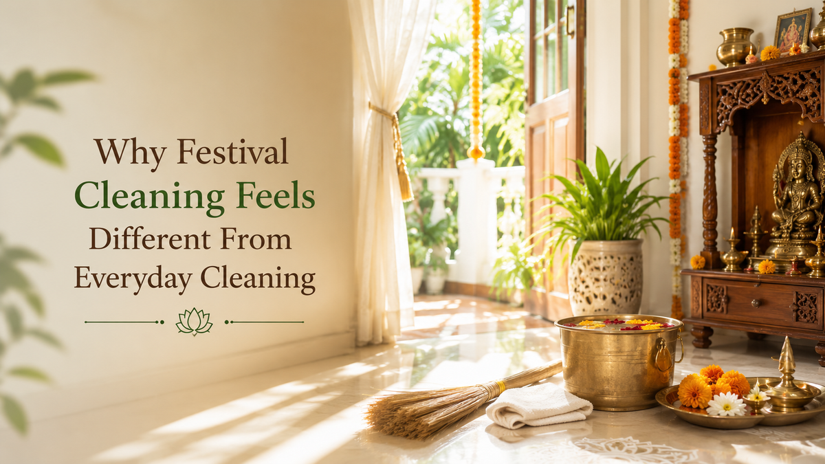 Why Festival Cleaning Feels Different From Everyday Cleaning